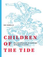 Children of the Tide An Exploration of Surfing in Dynastic China